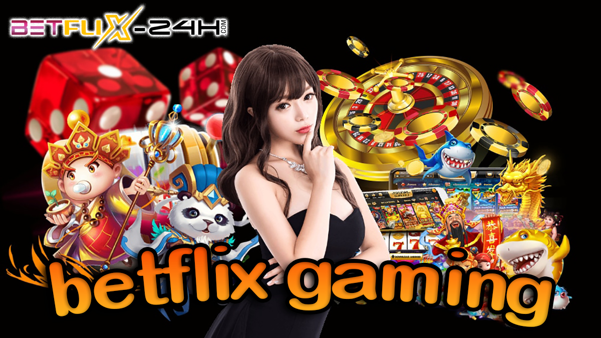 betflix gaming