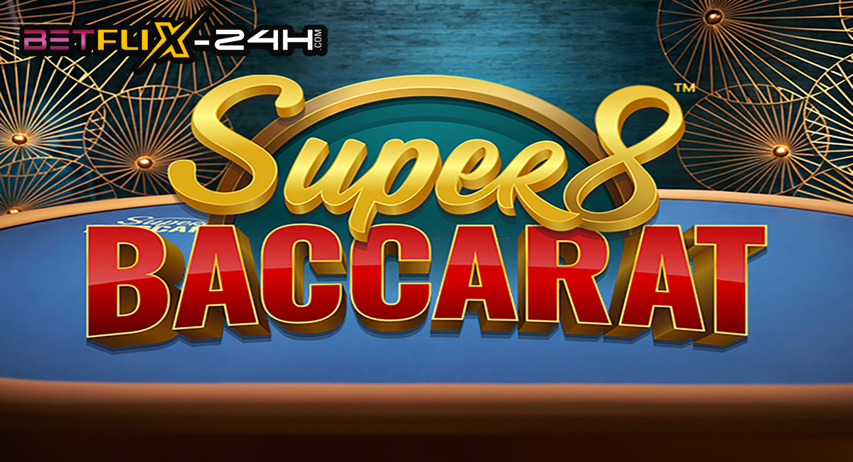 super 8 baccarat-"baccarat"